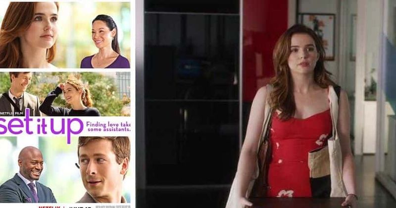 Neflix's 'Set It Up' is what you call an example of a socially responsible rom-com