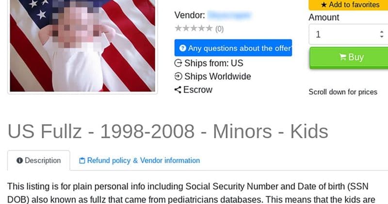 Your infant's personal info is being sold on the Dark Web! Why? Because they have the perfect credit score