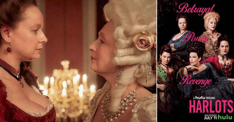 Hulu's Harlots is back with more drama and action than ever for its second season