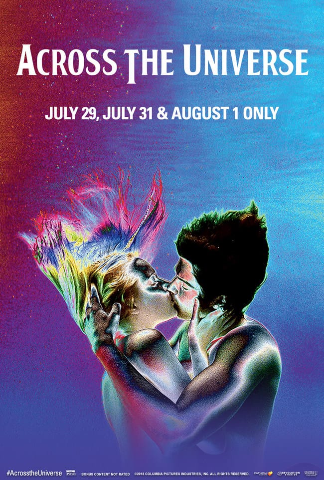 To mark the 50th anniversary of the pivotal year that was 1968, 'Across the Universe' will return to movie theaters nationwide for three days only on July 29, July 31 and August 1. (Image Source: Fathom Events)